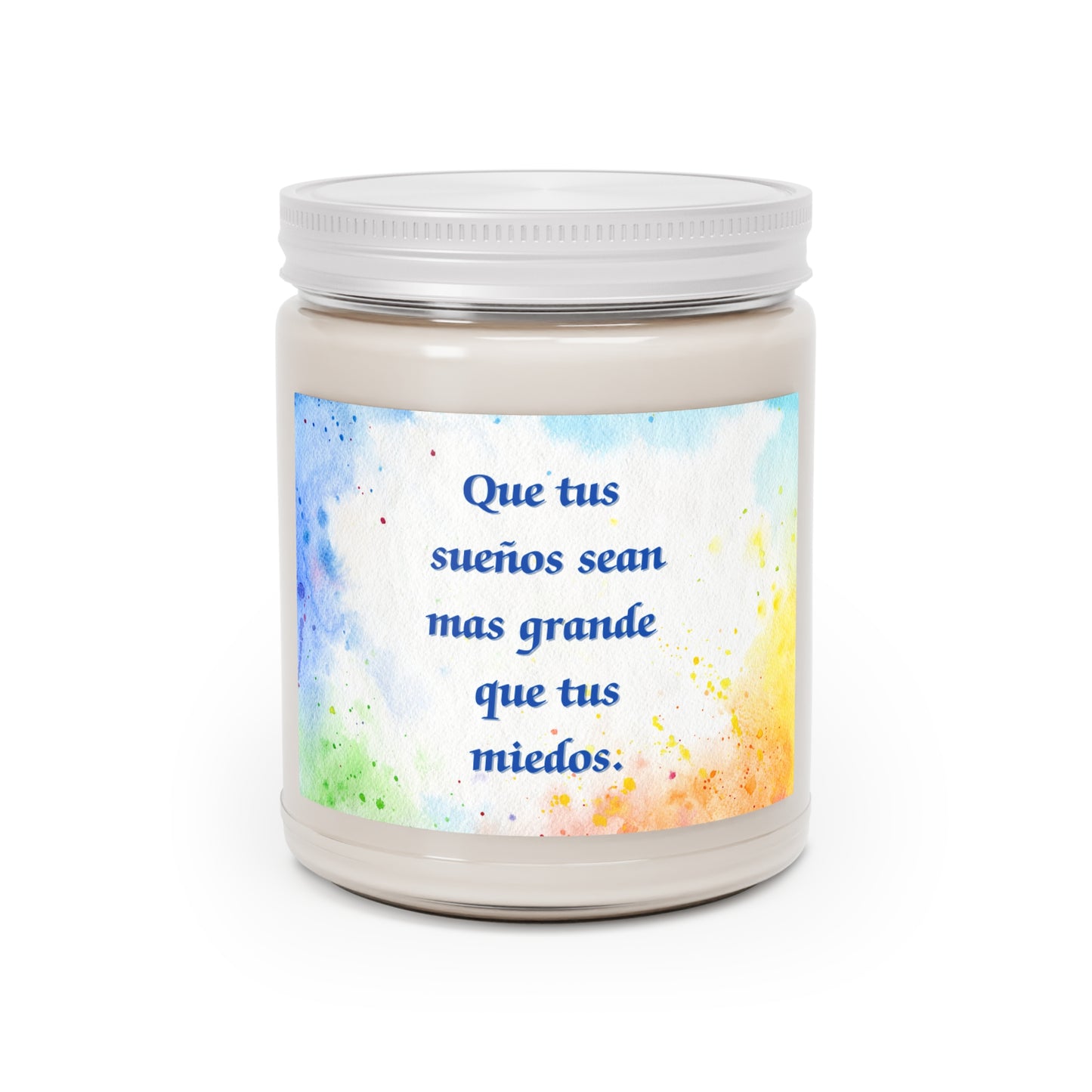 Vela Aromatica - 9oz - "Que tus suenos sean mas grandes que tus miedos"
