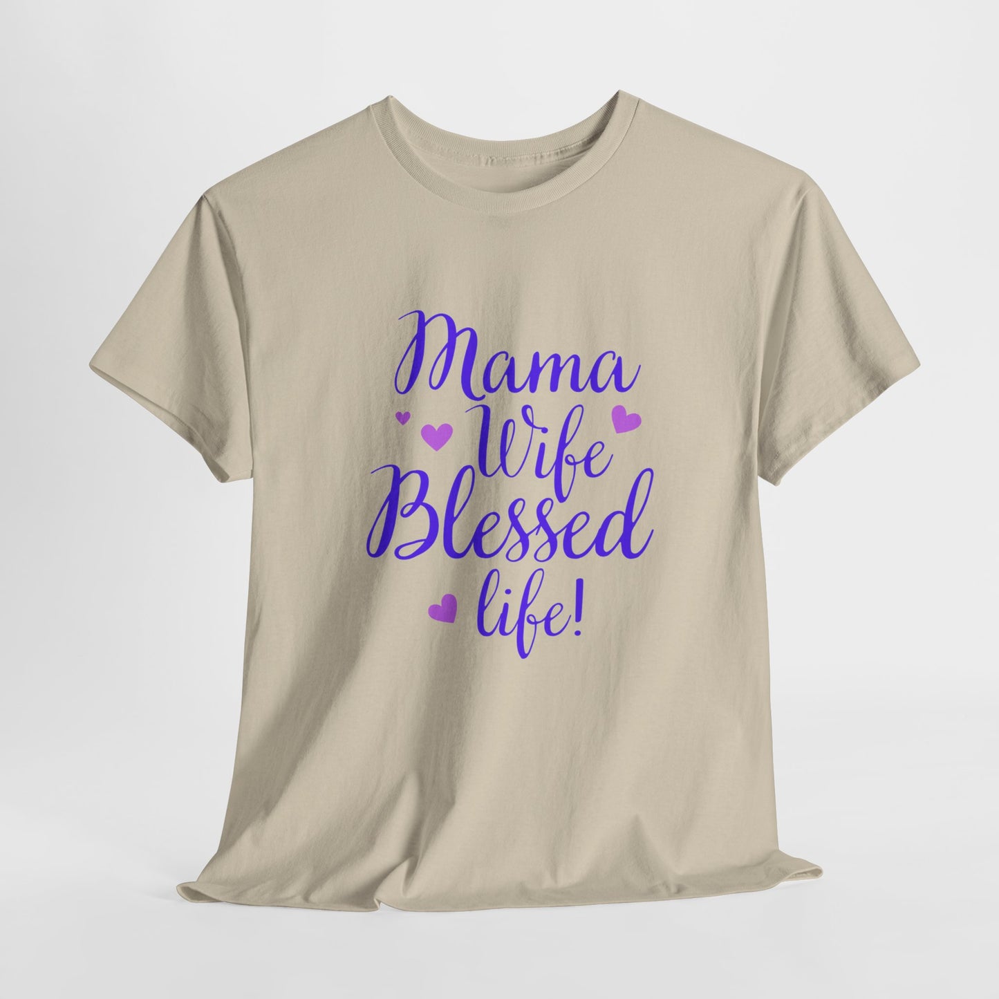 Mama Wife Blessed Life Shirt