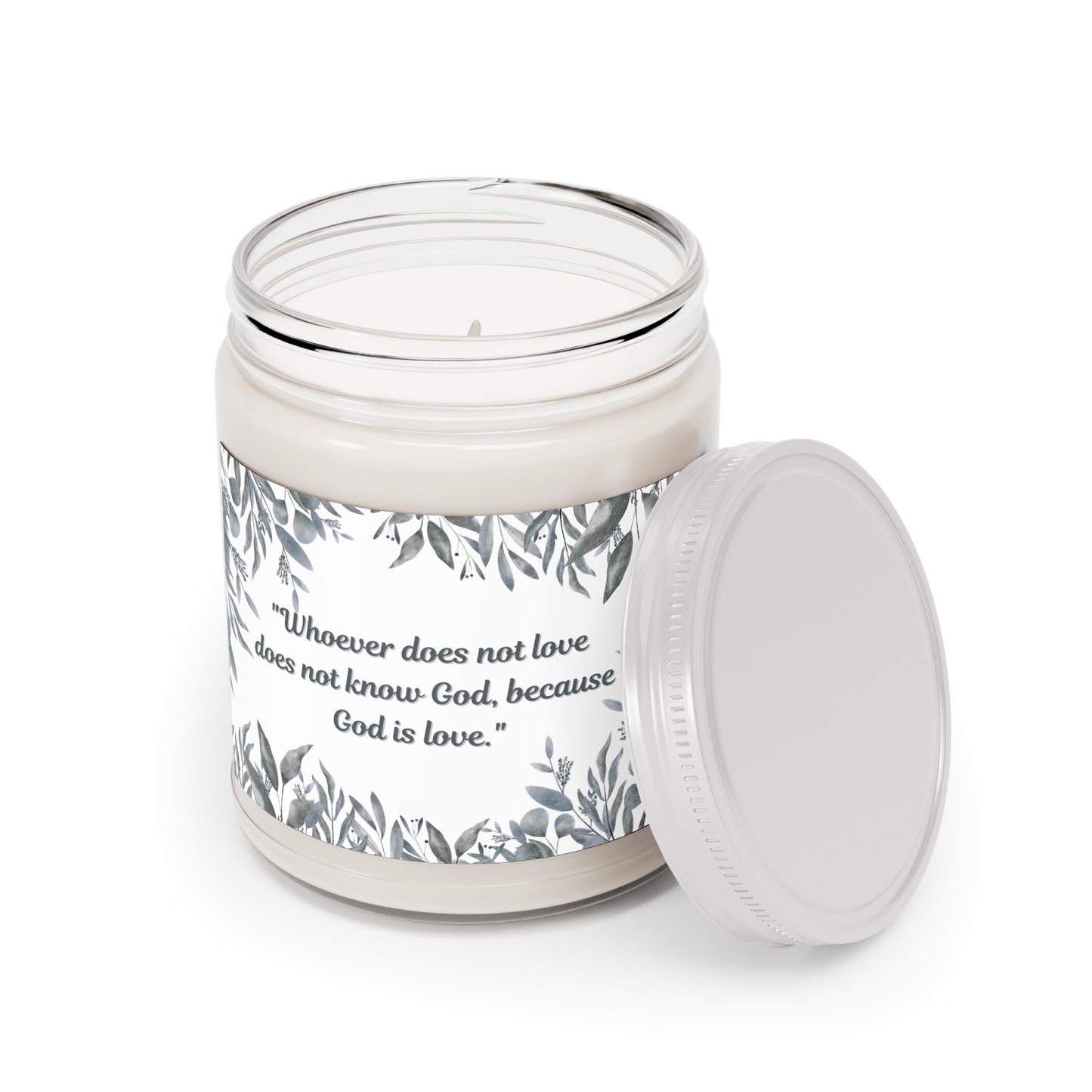 Scented Candle - 9oz - "Whoever does not love does not know God, because God is love"