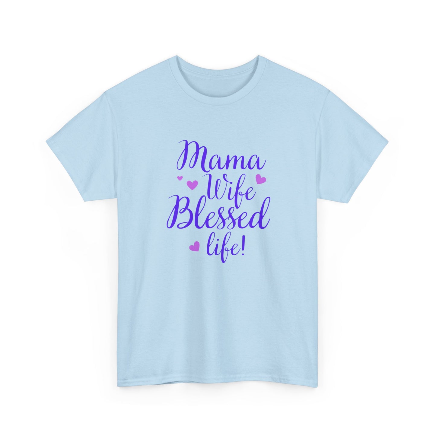 Mama Wife Blessed Life Shirt