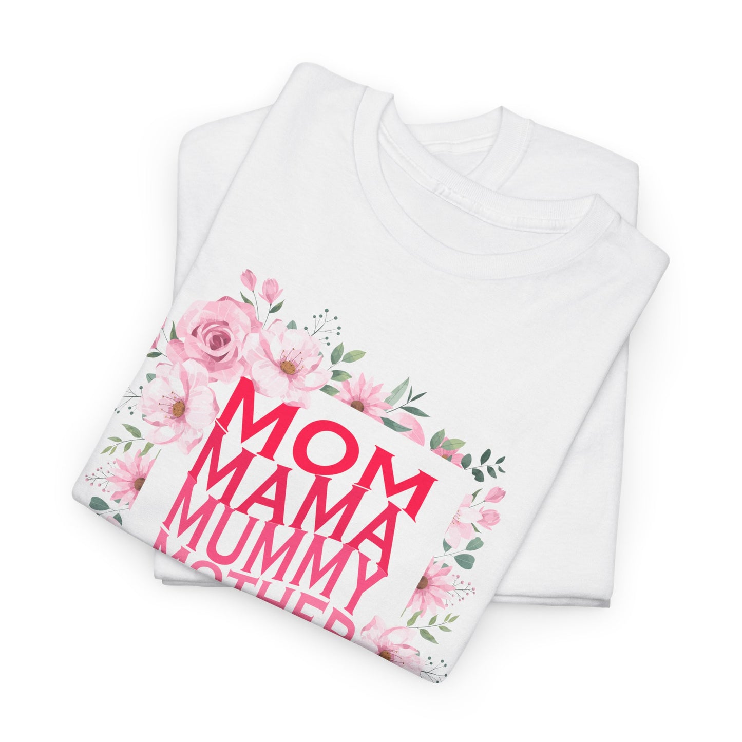 Floral Mom Mama Mummy Mother Shirt