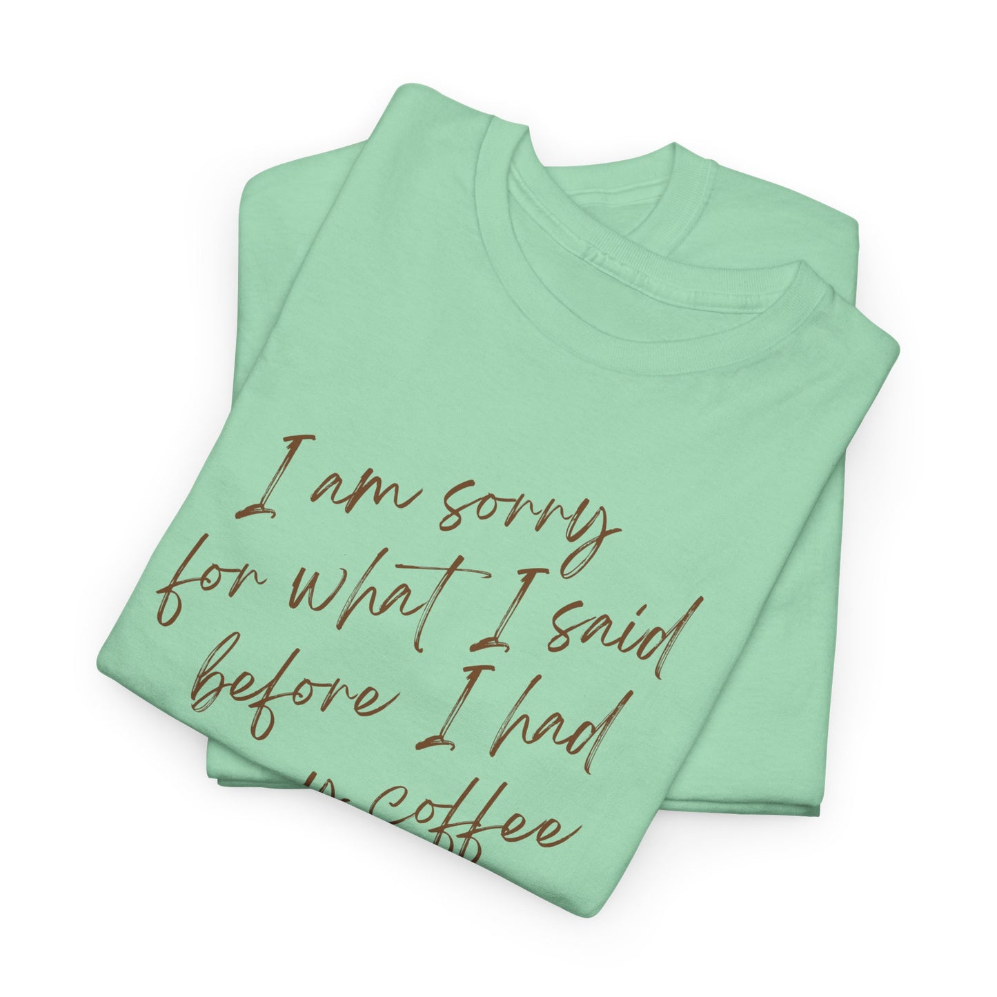 Coffee Quote Shirt