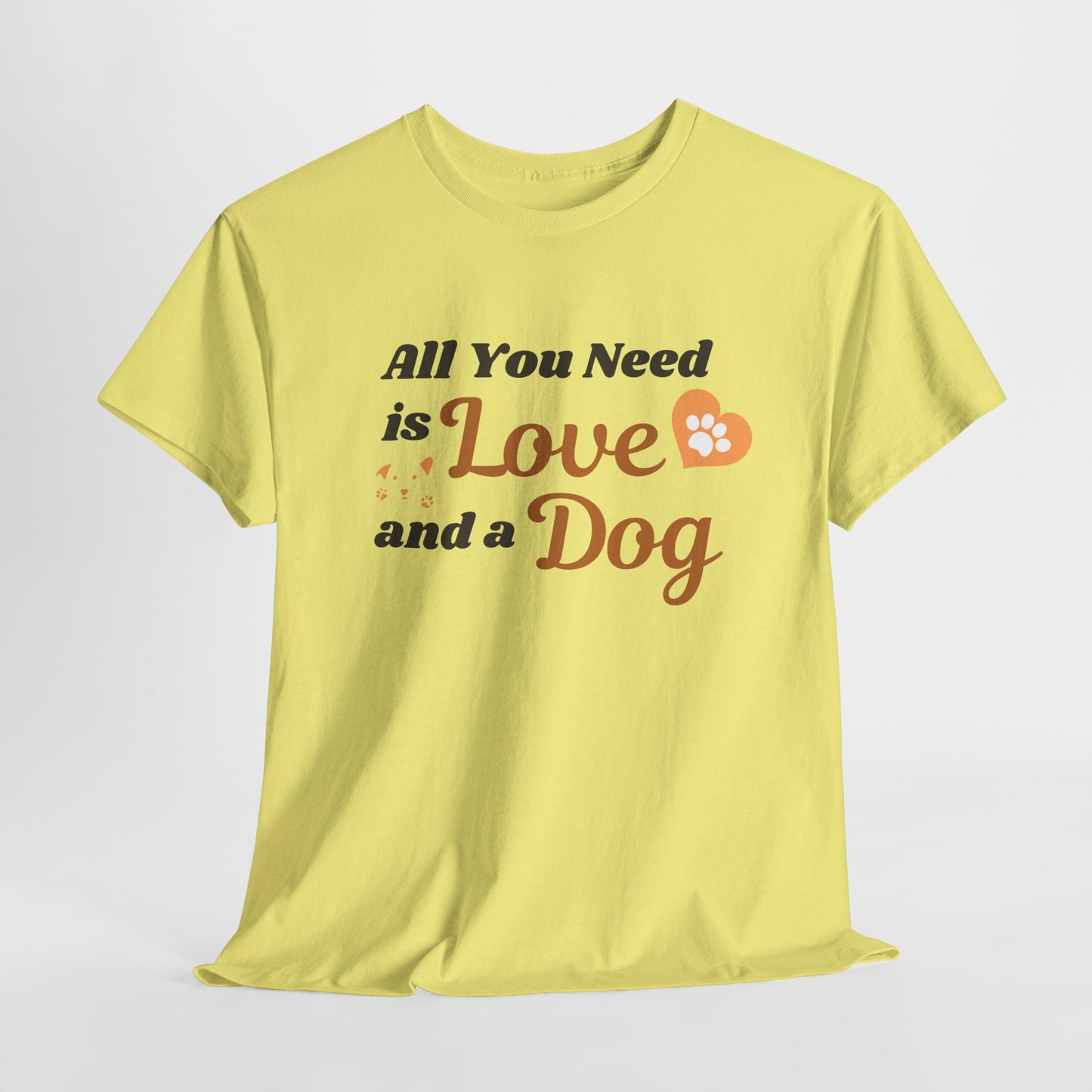 All You Need is Love and a Dog Shirt