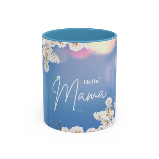 Hello Mama  Coffee Mug - Perfect Gift for Mother's Day