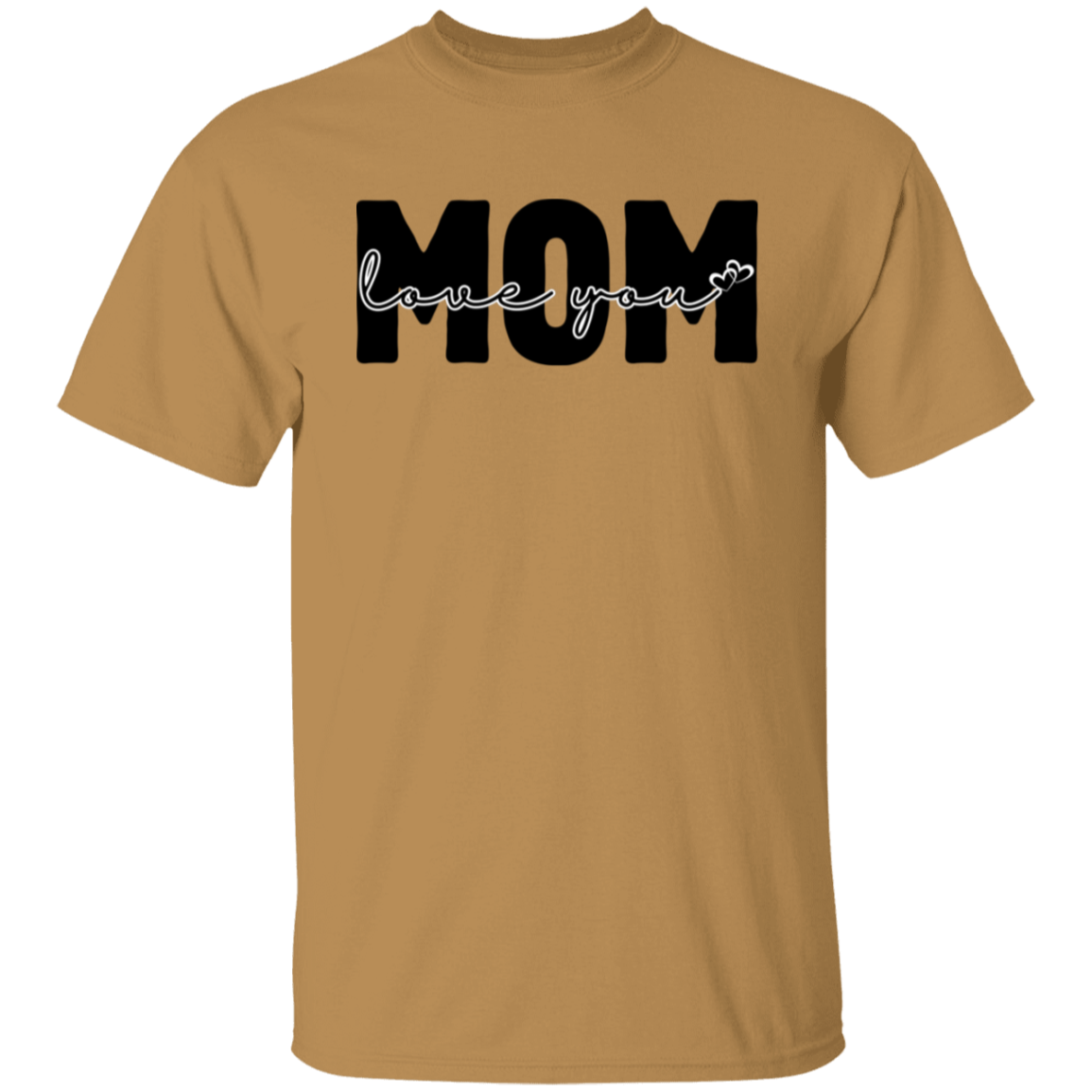 MOM LOVE YOU T-Shirt