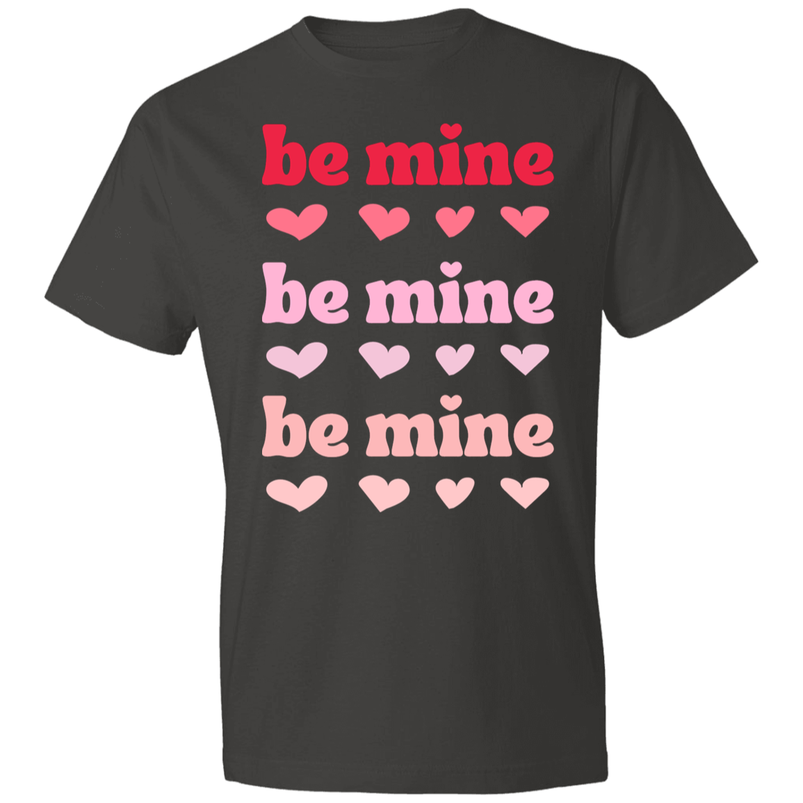 Be Mine T-Shirt