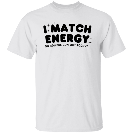 I MATCH ENERGY T-Shirt