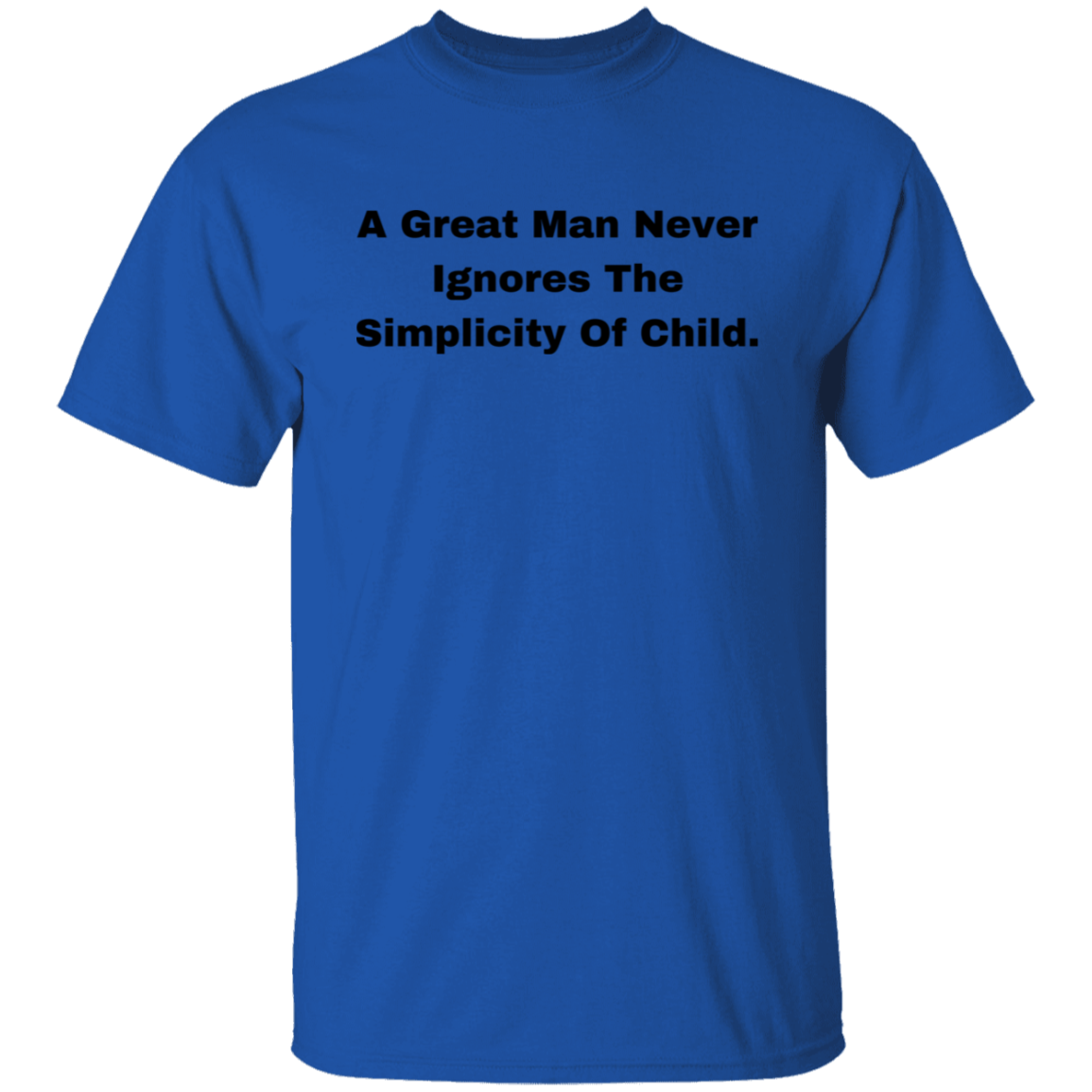 A Great Man T-Shirt