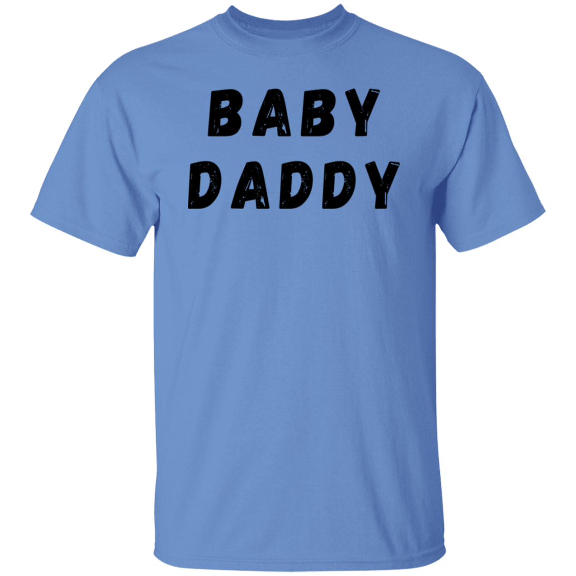 BABY DADDY T-Shirt