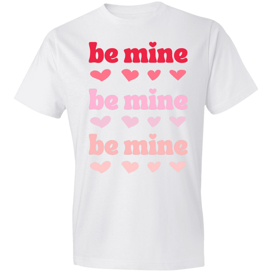 Be Mine T-Shirt