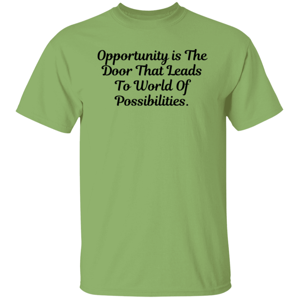 Opportunity is The Door T-Shirt