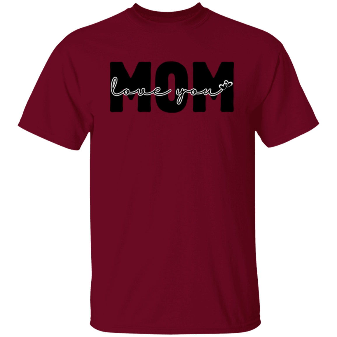 MOM LOVE YOU T-Shirt