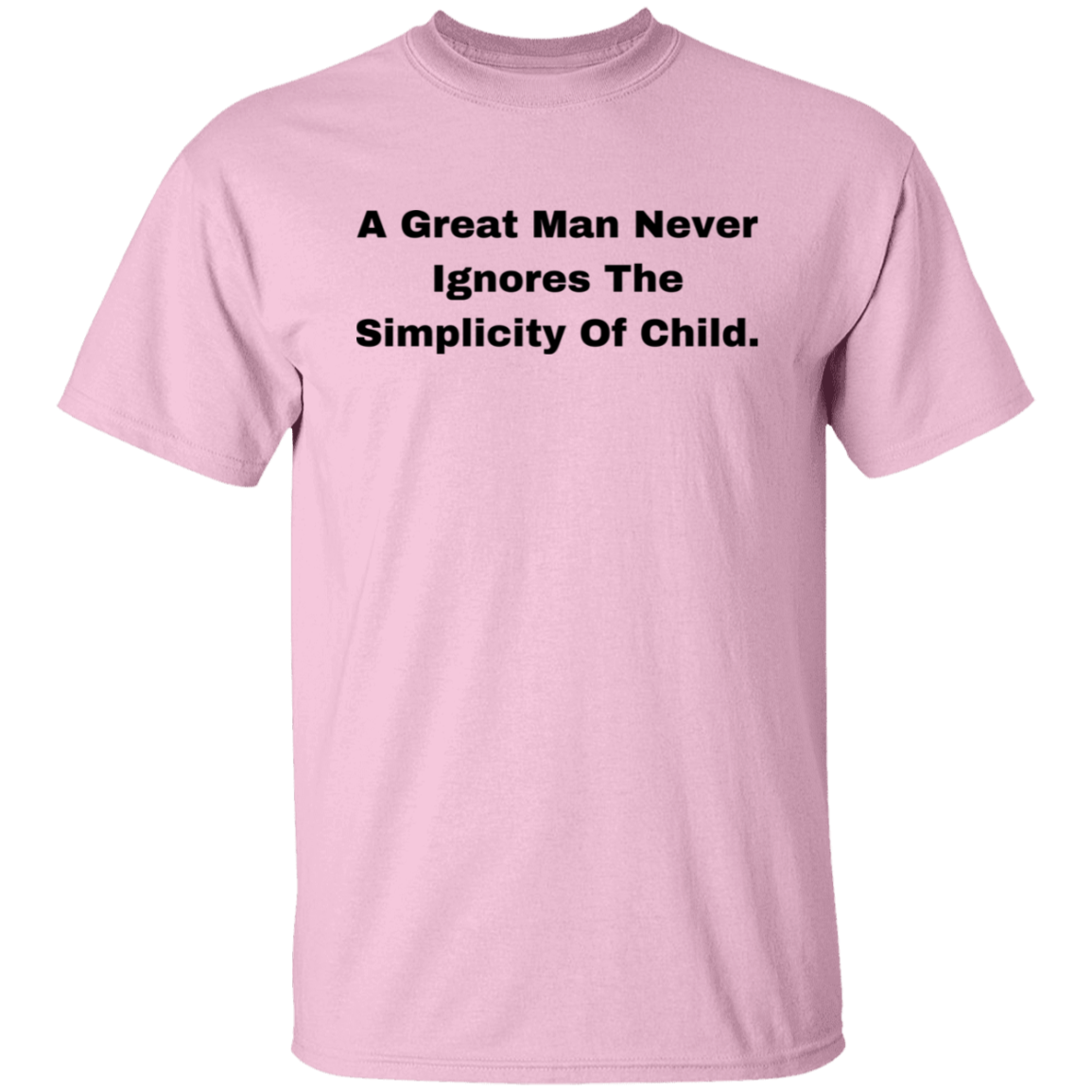 A Great Man T-Shirt