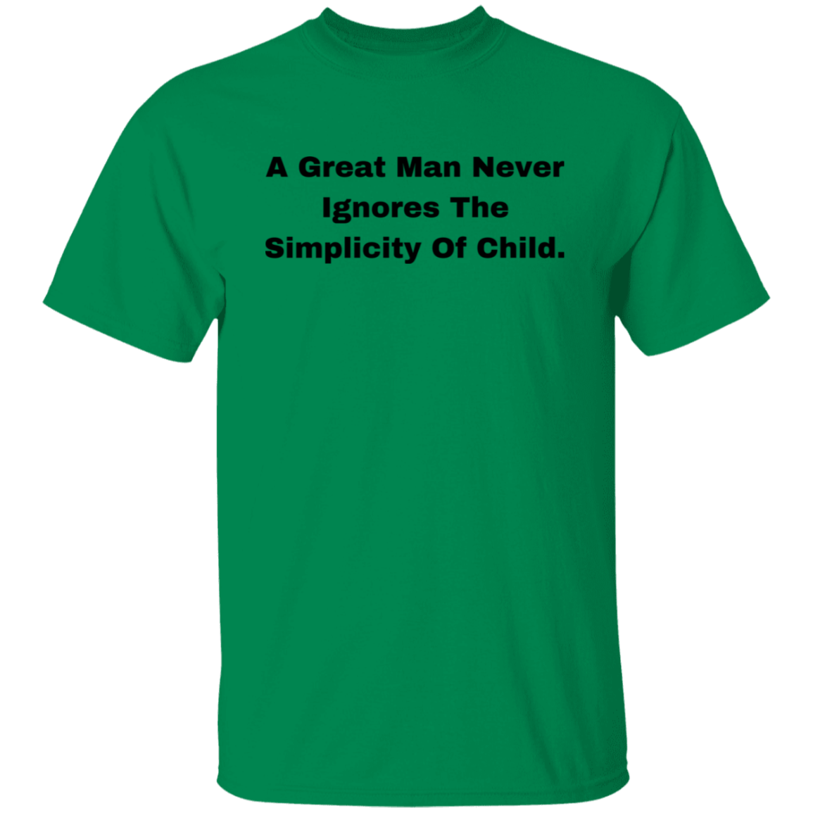 A Great Man T-Shirt