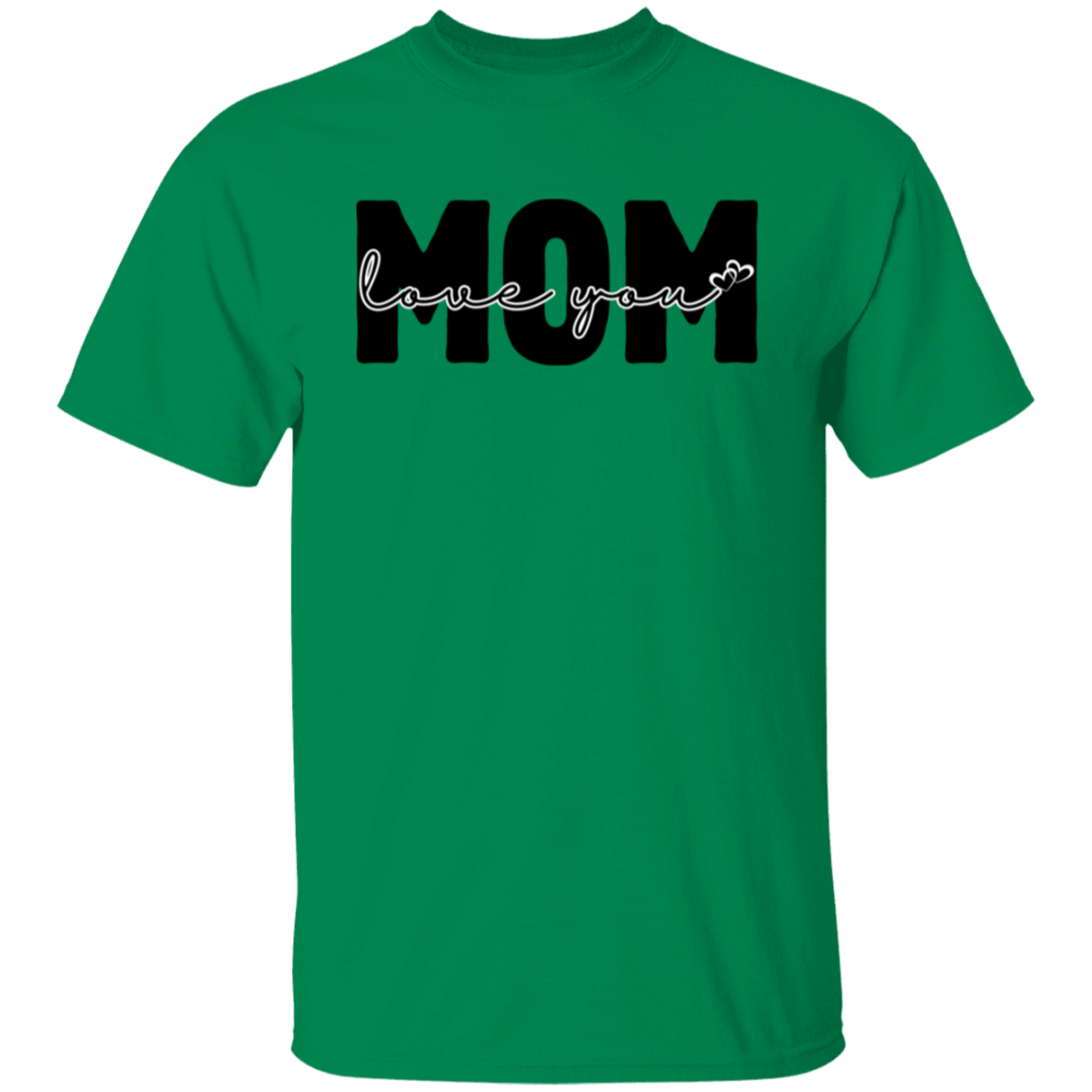 MOM LOVE YOU T-Shirt